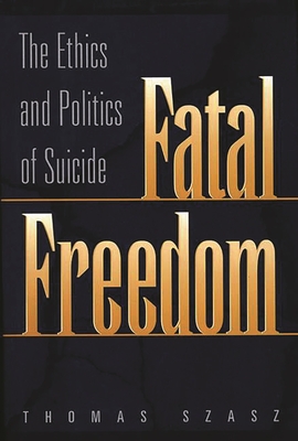 Cover for Fatal Freedom