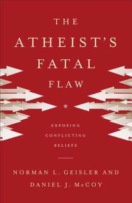 Cover for The Atheist's Fatal Flaw