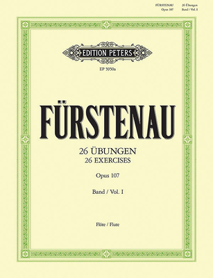 26 Exercises Op. 107 for Flute: Nos. 1-14 (Sharp Keys) (Edition Peters #1) By Anton Bernhard Fürstenau (Composer), Werner Richter (Composer) Cover Image