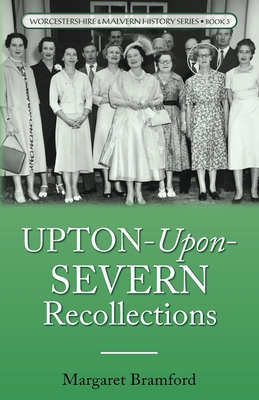 Upton-Upon-Severn Recollections cover