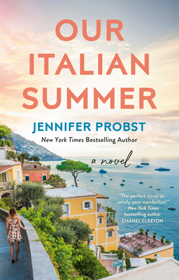 Our Italian Summer By Jennifer Probst Cover Image