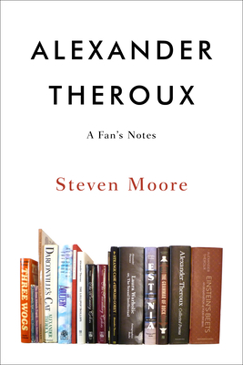 Alexander Theroux: A Fan's Notes Cover Image