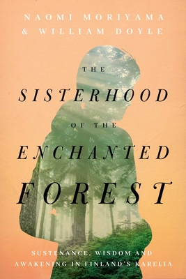 Cover for The Sisterhood of the Enchanted Forest