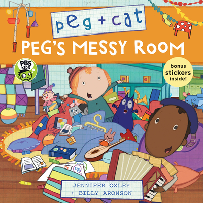 Peg + Cat: Peg's Messy Room Cover Image