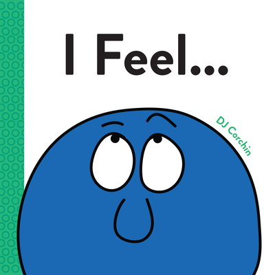 I Feel... By DJ Corchin Cover Image