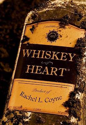 Whiskey Heart (American Fiction)