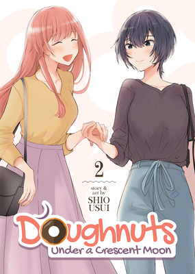 Doughnuts Under a Crescent Moon Vol. 2 By Shio Usui Cover Image