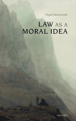 Law as a Moral Idea Cover Image