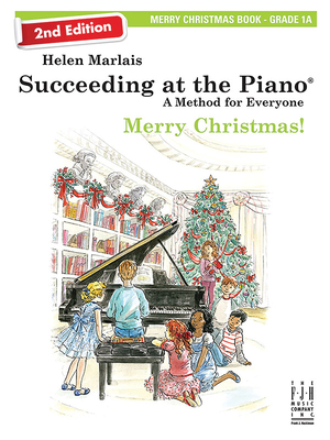 Succeeding at the Piano, Merry Christmas - Book 1a (2nd Edition) Cover Image