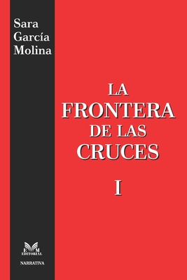 La Frontera de las Cruces I Cover Image