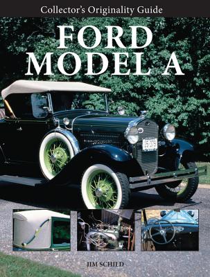 Collector's Originality Guide Ford Model A Cover Image