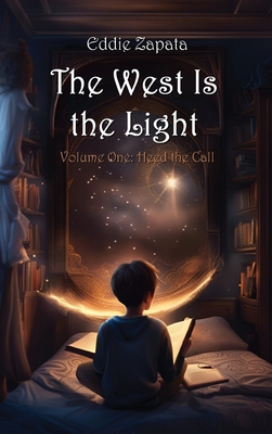 The West Is the Light: Heed the Call Cover Image
