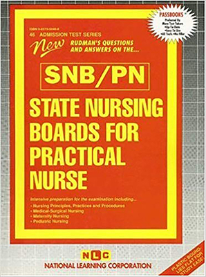 STATE NURSING BOARDS FOR PRACTICAL NURSE (SNB/PN): Passbooks Study Guide (Admission Test Series (ATS)) By National Learning Corporation Cover Image