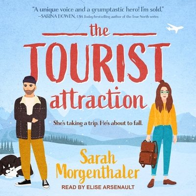 The Tourist Attraction By Sarah Morgenthaler, Elise Arsenault (Read by) Cover Image