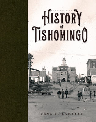 Capital City: History of Tishomingo Cover Image