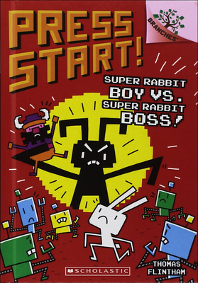 Super Rabbit Boy vs. Super Rabbit Boss! (Press Start! #4) By Thomas Flintham Cover Image