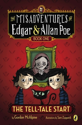 Cover for The Tell-Tale Start (The Misadventures of Edgar & Allan Poe #1)