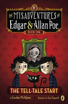 The Tell-Tale Start (The Misadventures of Edgar & Allan Poe #1)