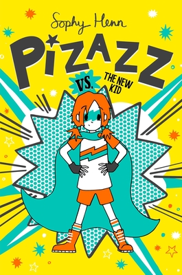 Pizazz vs. the New Kid Cover Image