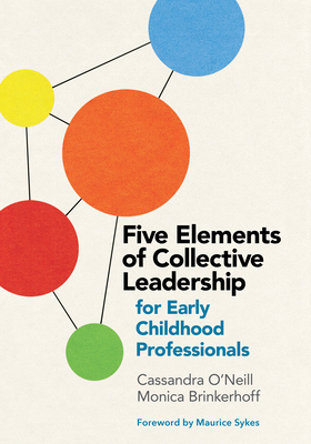 Five Elements of Collective Leadership for Early Childhood Professionals Cover Image