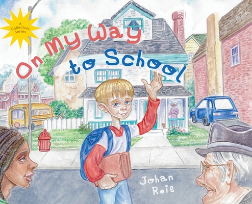 On My Way to School By Johan Reis Cover Image