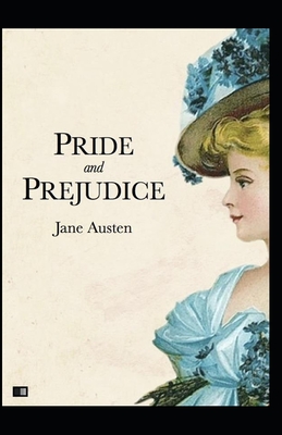 Pride and Prejudice: Illustrated Edition by Jane Austen, Hardcover