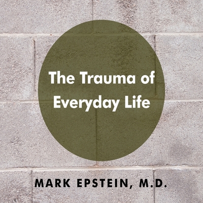 The Trauma Everyday Life cover