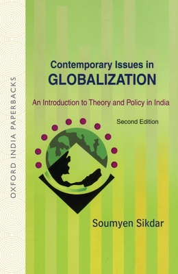 Contemporary Issues In Globalization: An Introduction To Theory And ...