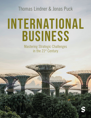 International Business: Mastering Strategic Challenges in the 21st