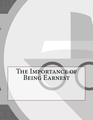 The Importance of Being Earnest