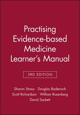 Practising Evidence-Based Medicine Learner's Manual (Evidence-Based Medicine Workbooks)