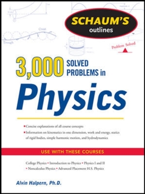 Schaum's 3,000 Solved Problems in Physics By Alvin Halpern Cover Image