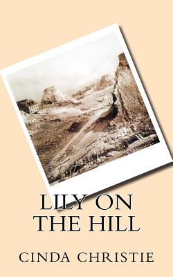Lily on the Hill