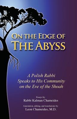 On the Edge of the Abyss By Kalman Chameides, Leon Chameides Cover Image