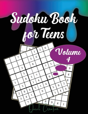 Sudoku Book For Teens Volume 4: Easy to Medium Sudoku Puzzles Including 330 Sudoku Puzzles with Solutions, Great Gift for Teens or Tweens Cover Image