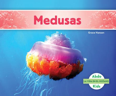 Medusas (Spanish Version) (La Vida en el Oc)