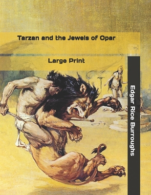 Tarzan and the Jewels of Opar