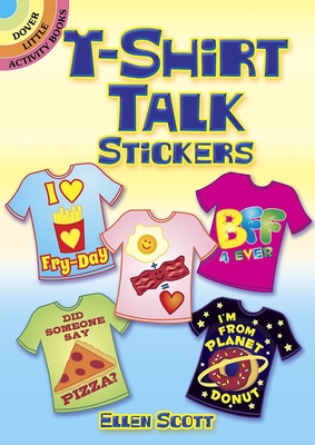 T-Shirt Talk Stickers (Dover Little Activity Books)
