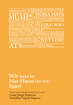 Wit-Ness to Mat-Haroo (मत-हारो) Spirit Cover Image