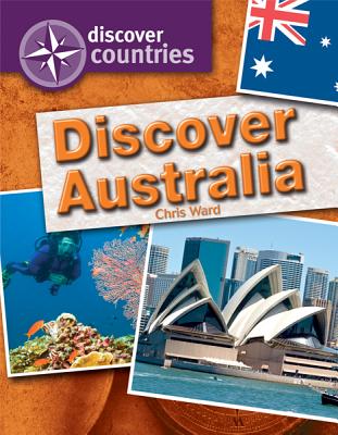 Discover Australia (Discover Countries) By Christie Ward Cover Image