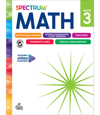Spectrum Math Workbook, Grade 3 By Spectrum (Compiled by), Carson Dellosa Education (Compiled by) Cover Image