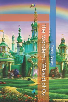 The Wonderful Wizard of Oz