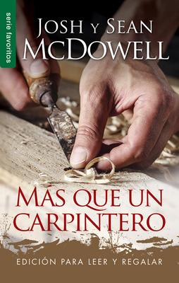 Más Que Un Carpintero - Serie Favoritos - Edición Para Leer Y Regalar Cover Image
