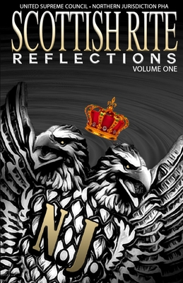 Scottish Rite Reflections - Volume 1 Cover Image