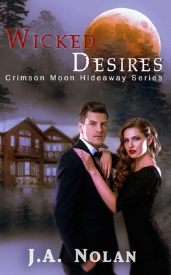 Crimson Moon Hideaway: Wicked Desires Cover Image