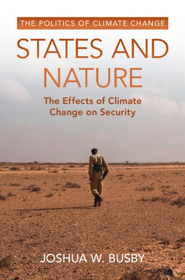 States and Nature: The Effects of Climate Change on Security Cover Image