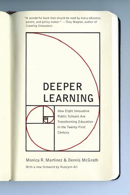 Deeper Learning: How Eight Innovative Public Schools Are Transforming Education in the Twenty-First Century Cover Image