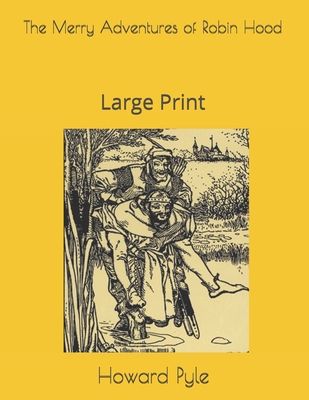 The Merry Adventures of Robin Hood