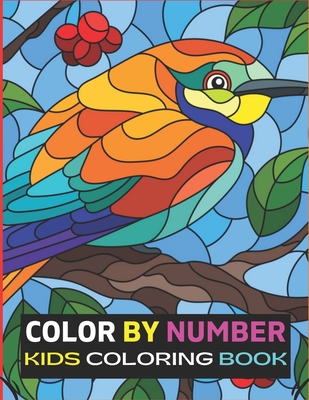 Color By Number Kids Coloring Book: Color By Number Design for drawing and coloring paint Cover Image