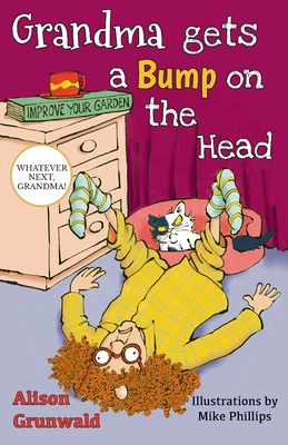 Grandma Gets a Bump on the Head (Whatever Next) | Rediscovered Books